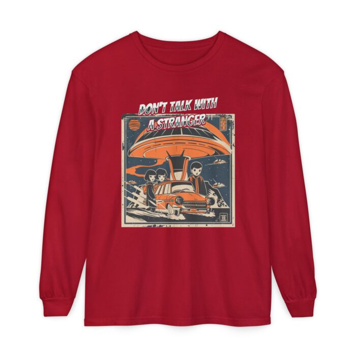 Don't Talk with a Stranger Unisex Garment-dyed Long Sleeve T-Shirt - Image 57