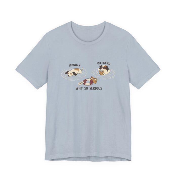 Playful Cat Humor Tee: Why So Serious?, Cute Pet Lover Gift, Cat Lover Shirt, Funny Animal Tee, Unisex T-shirt for Pet Owners - Image 11