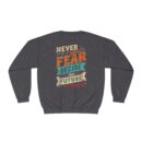 Never let your fear decide your future Unisex NuBlend® Crewneck Sweatshirt