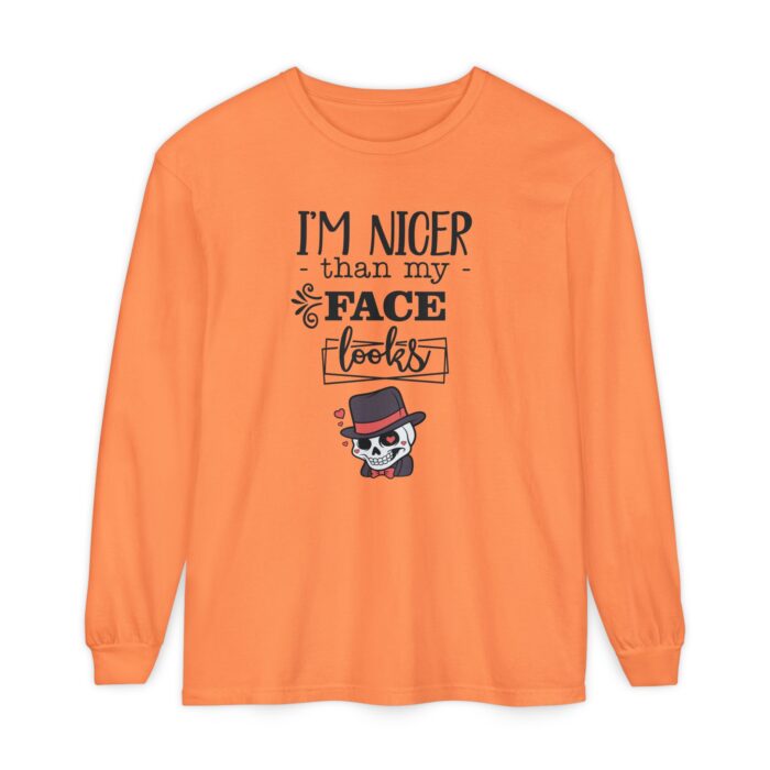I am nicer than my face looks Unisex Garment-dyed Long Sleeve T-Shirt - Image 45