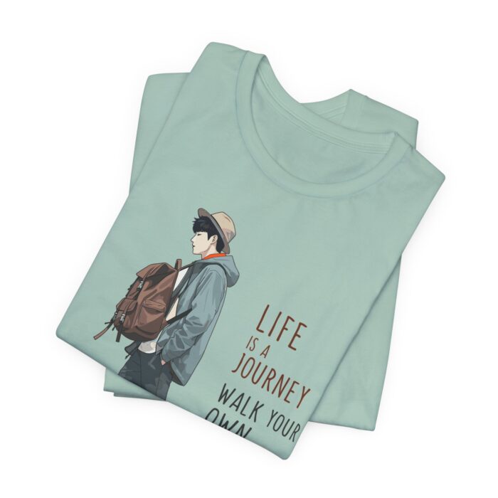Inspirational Journey Tee, Life is a Journey T-Shirt, Walk Your Own Path Shirt, Unisex Motivational Shirt, Gift for Adventurers, Casual Wear - Image 45