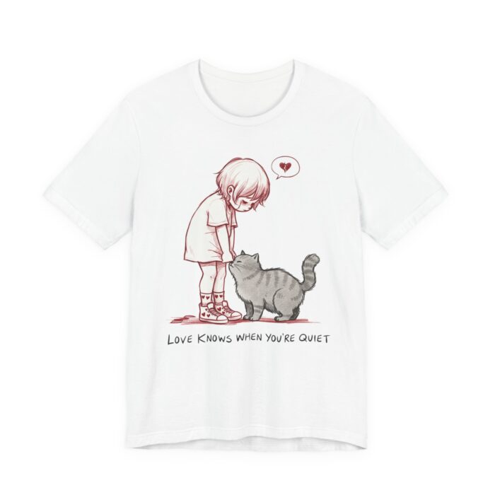 Cute Cat Lover Tee, Animal Graphic Shirt, Gift for Cat Mom, Funny Pet Lover Apparel, Love Knows When You're Quiet T-Shirt - Image 7