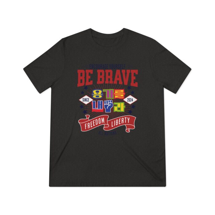 Be brave Unisex Triblend Tee - Image 17