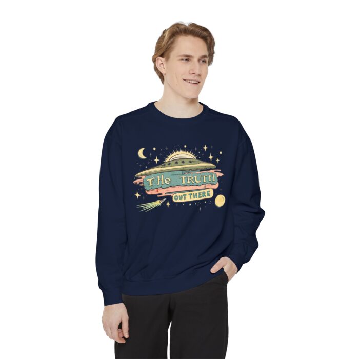 The truth is out there Unisex Garment-Dyed Sweatshirt - Image 55