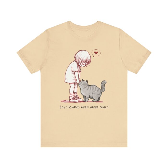 Cute Cat Lover Tee, Animal Graphic Shirt, Gift for Cat Mom, Funny Pet Lover Apparel, Love Knows When You're Quiet T-Shirt - Image 17