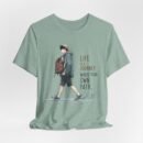 Inspirational Journey Tee, Life is a Journey T-Shirt, Walk Your Own Path Shirt, Unisex Motivational Shirt, Gift for Adventurers, Casual Wear