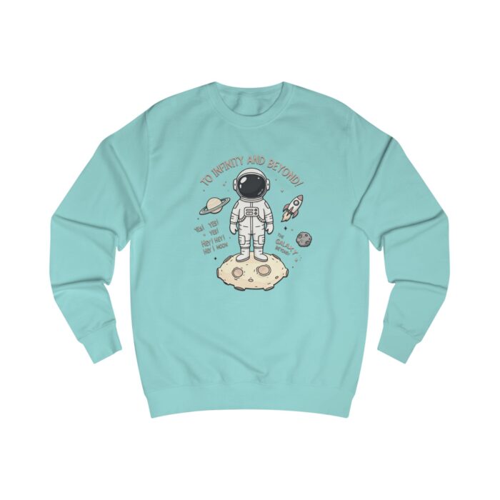 To infinity and beyond Unisex Sweatshirt - Image 39
