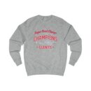 Super Bowl Champs Unisex Sweatshirt