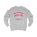 Super Bowl Champs Unisex Sweatshirt