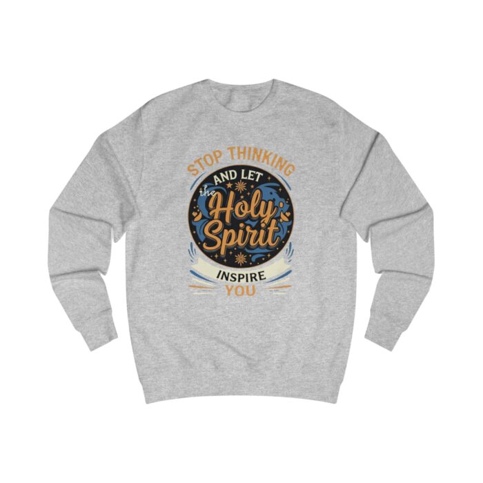 Stop thinking2 Unisex Sweatshirt - Image 11