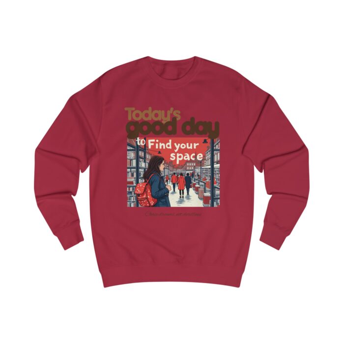 Today's good day Unisex Sweatshirt - Image 39