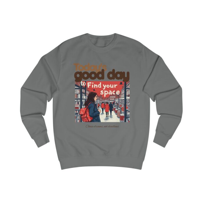 Today's good day Unisex Sweatshirt - Image 9