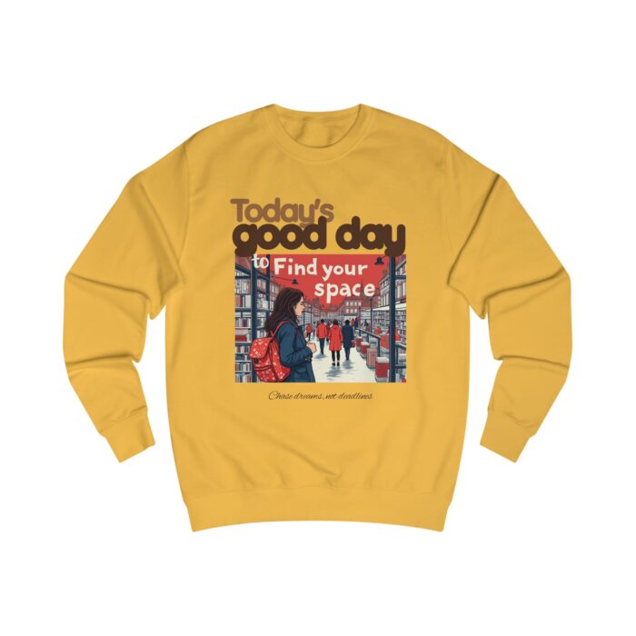 Today's good day Unisex Sweatshirt - Image 19