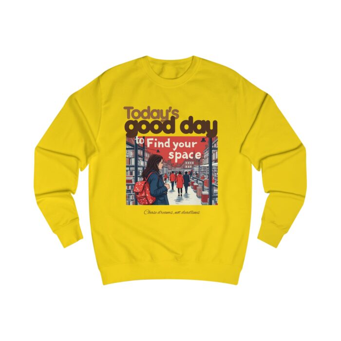 Today's good day Unisex Sweatshirt - Image 23