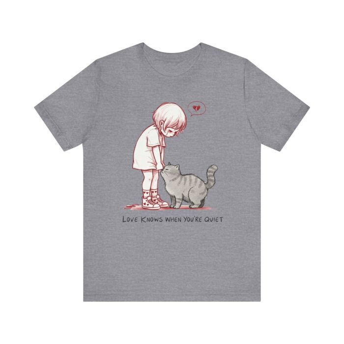 Cute Cat Lover Tee, Animal Graphic Shirt, Gift for Cat Mom, Funny Pet Lover Apparel, Love Knows When You're Quiet T-Shirt - Image 33