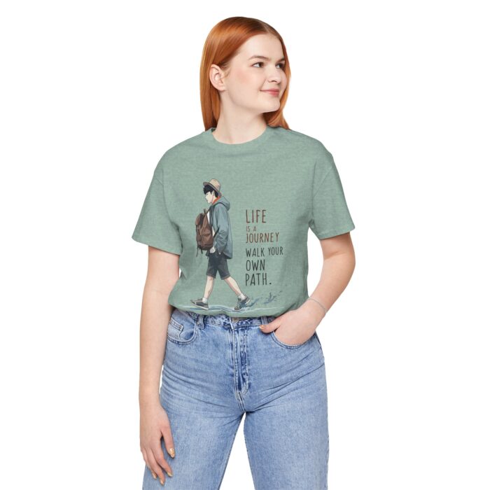 Inspirational Journey Tee, Life is a Journey T-Shirt, Walk Your Own Path Shirt, Unisex Motivational Shirt, Gift for Adventurers, Casual Wear - Image 56