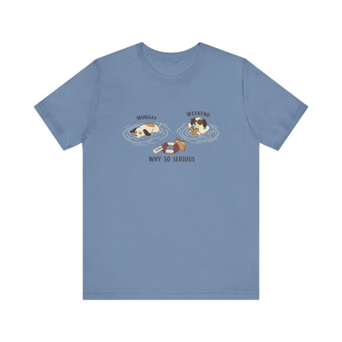 Playful Cat Humor Tee: Why So Serious?, Cute Pet Lover Gift, Cat Lover Shirt, Funny Animal Tee, Unisex T-shirt for Pet Owners - Image 21