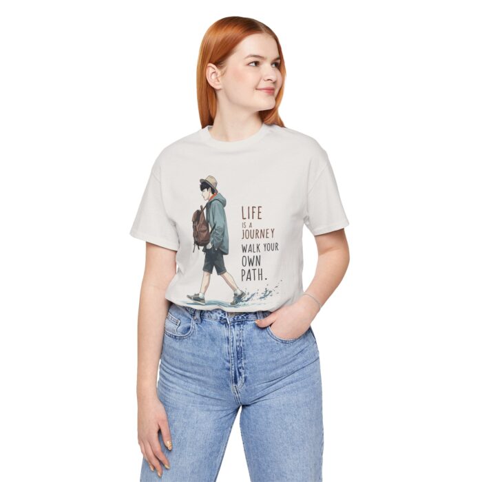 Inspirational Journey Tee, Life is a Journey T-Shirt, Walk Your Own Path Shirt, Unisex Motivational Shirt, Gift for Adventurers, Casual Wear - Image 32