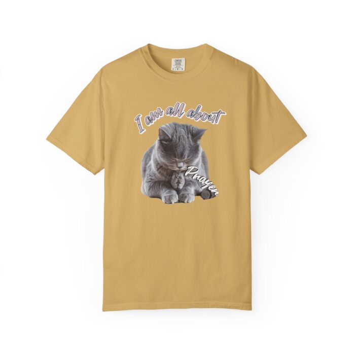 I'm all about prayer Unisex Garment-Dyed T-shirt - Image 29