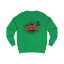 Break through Unisex Sweatshirt