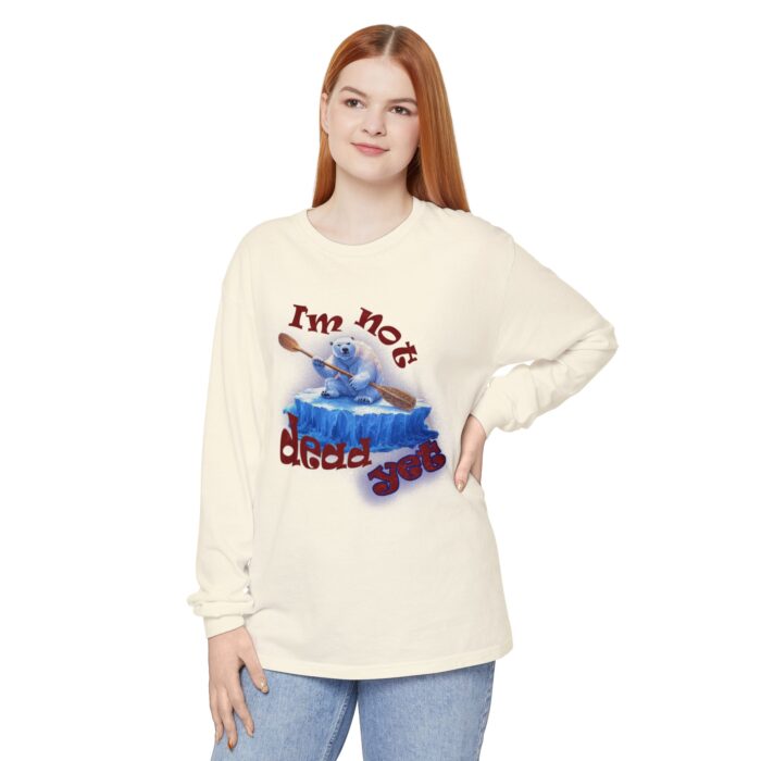 Humorous Unisex Long Sleeve T-Shirt - "I'm Not Dead Yet" - Image 7