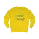 Be fast or be the last Unisex Sweatshirt