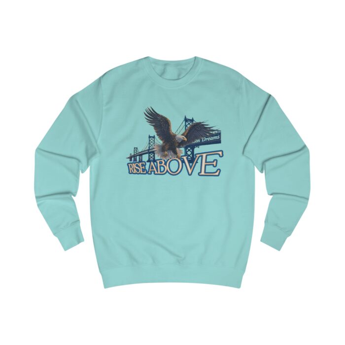 Rise above Unisex Sweatshirt - Image 31