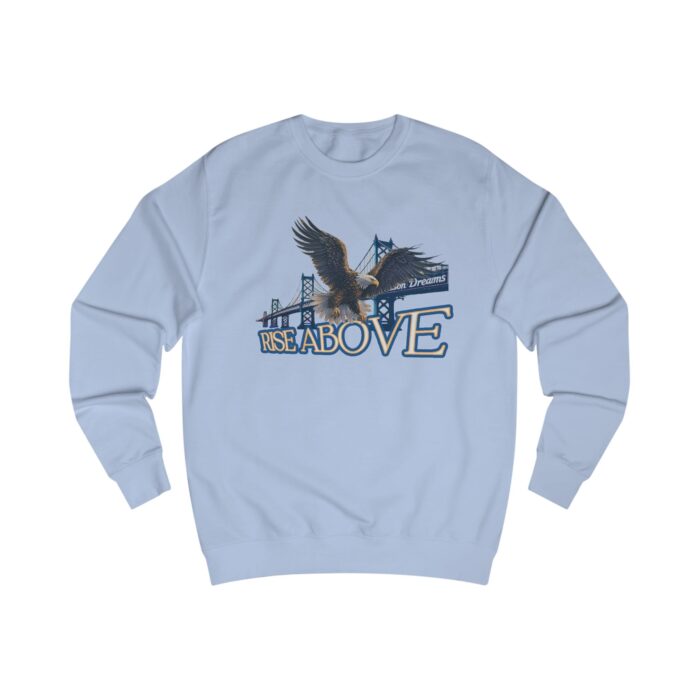 Rise above Unisex Sweatshirt - Image 35