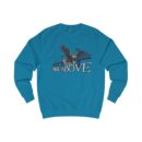 Rise above Unisex Sweatshirt