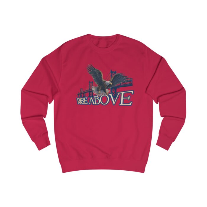Rise above Unisex Sweatshirt - Image 39