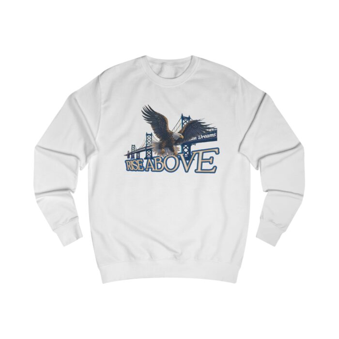 Rise above Unisex Sweatshirt - Image 13