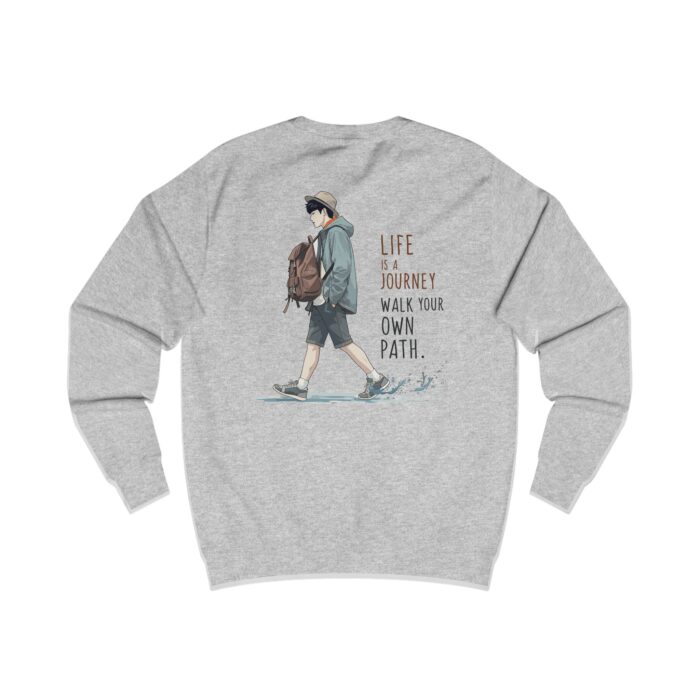Life is a journey Unisex Sweatshirt - Image 4