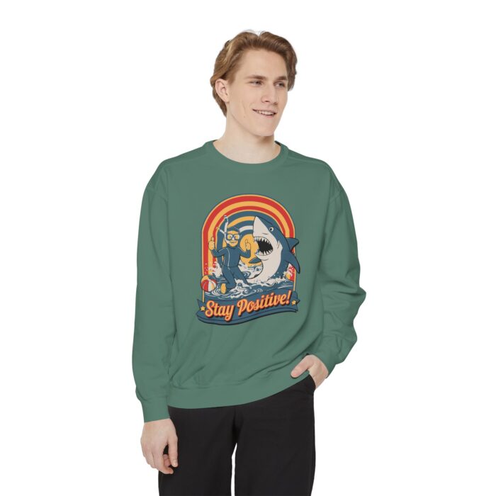 Stay positive Unisex Garment-Dyed Sweatshirt - Image 3