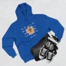 Your bloom will be spectacular Three-Panel Fleece Hoodie