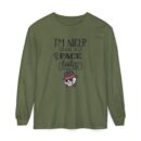I am nicer than my face looks Unisex Garment-dyed Long Sleeve T-Shirt