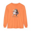 It's not kung fu Unisex Garment-dyed Long Sleeve T-Shirt