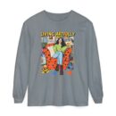 Living Artfully Unisex Garment-dyed Long Sleeve T-Shirt