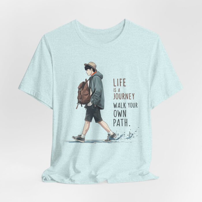 Inspirational Journey Tee, Life is a Journey T-Shirt, Walk Your Own Path Shirt, Unisex Motivational Shirt, Gift for Adventurers, Casual Wear - Image 62