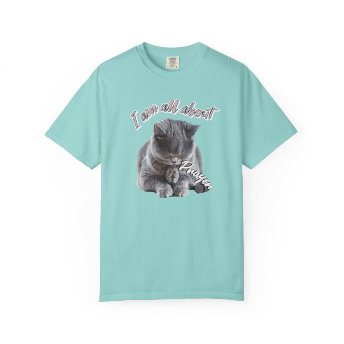 I'm all about prayer Unisex Garment-Dyed T-shirt - Image 49