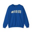 Time to be lifted Unisex Heavy Blend™ Crewneck Sweatshirt