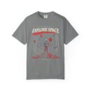 Explore Space Unisex Garment-Dyed T-Shirt | Adventure & Travel Theme