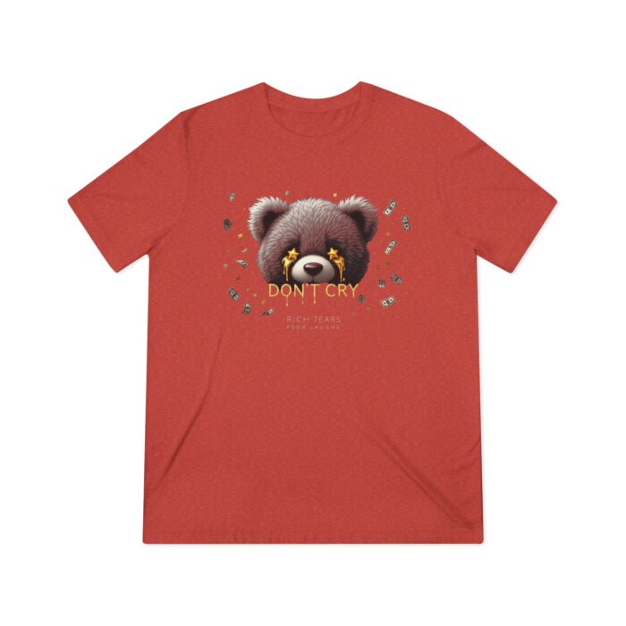 Don't cry Unisex Triblend Tee - Image 29