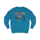 Bro, you know Unisex Sweatshirt