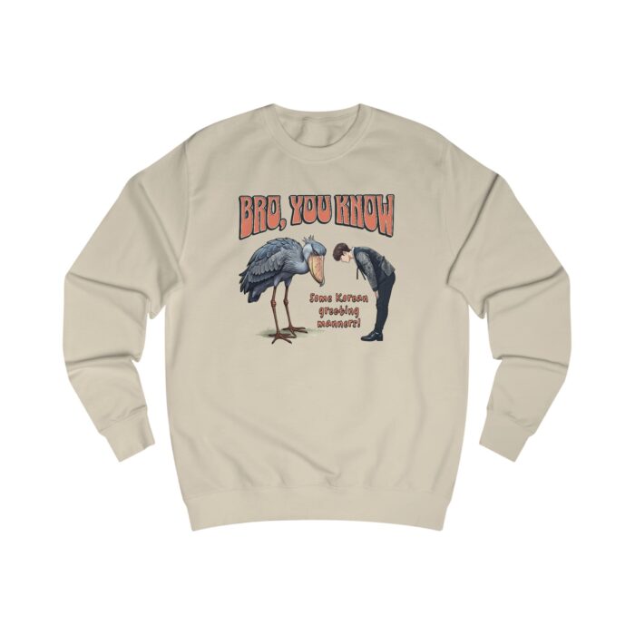 Bro, you know Unisex Sweatshirt - Image 17