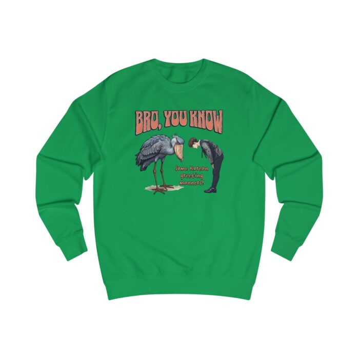 Bro, you know Unisex Sweatshirt - Image 23