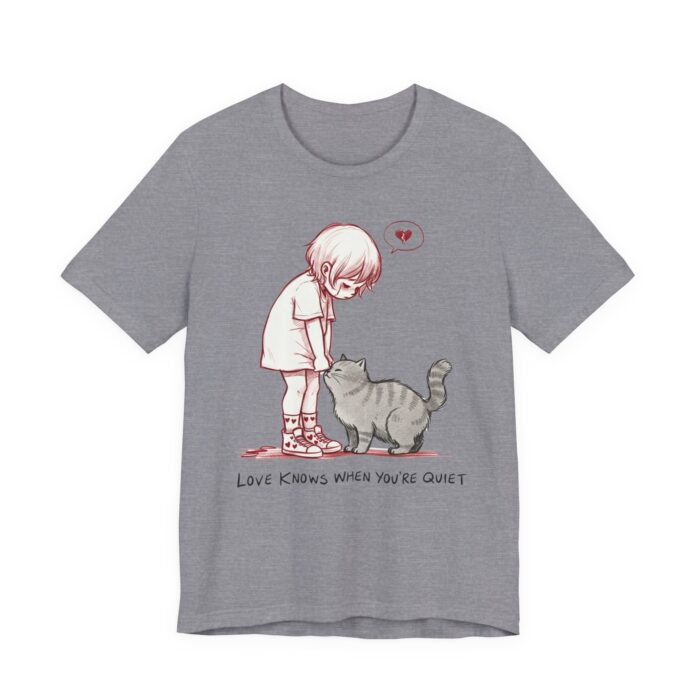 Cute Cat Lover Tee, Animal Graphic Shirt, Gift for Cat Mom, Funny Pet Lover Apparel, Love Knows When You're Quiet T-Shirt - Image 35