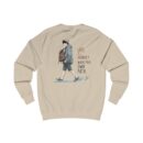 Life is a journey Unisex Sweatshirt