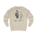 Life is a journey Unisex Sweatshirt