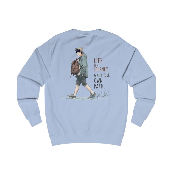 Life is a journey Unisex Sweatshirt - Image 12