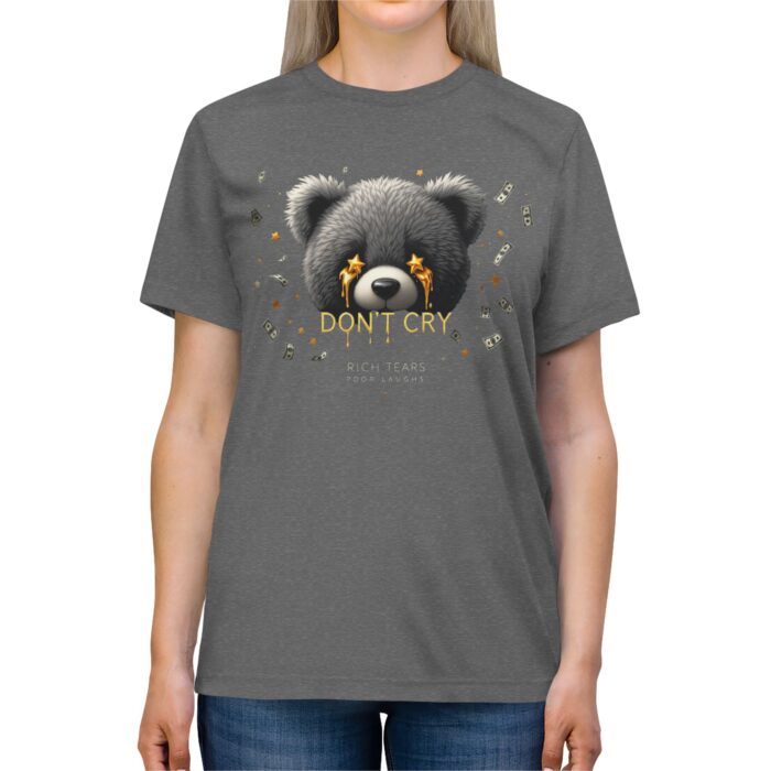Don't cry Unisex Triblend Tee - Image 23